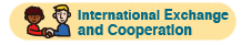 International Exchange and Cooperation